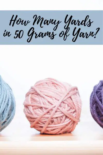 Yards in 50 Grams of Yarn